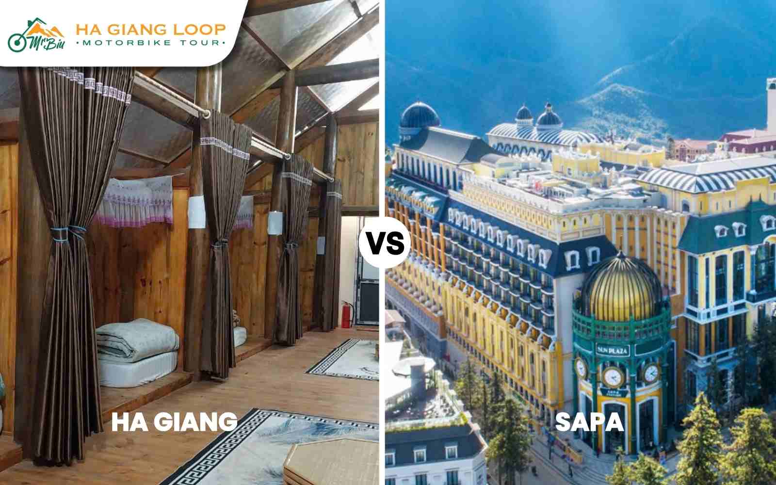 Sapa offers luxury hotels, Ha Giang provides authentic homestay
